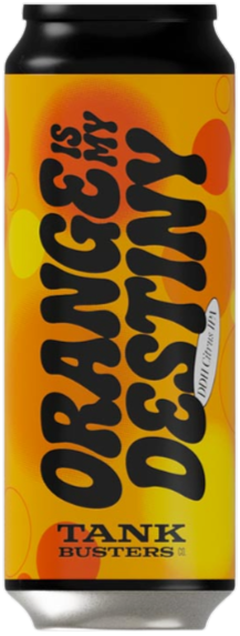 TANKBUSTERS - Orange Is My Destiny